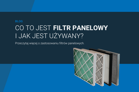 Co to jest filtr panelowy i jak jest używany?