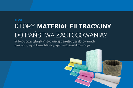 Który materiał filtracyjny najlepiej pasuje do Państwa zastosowania?