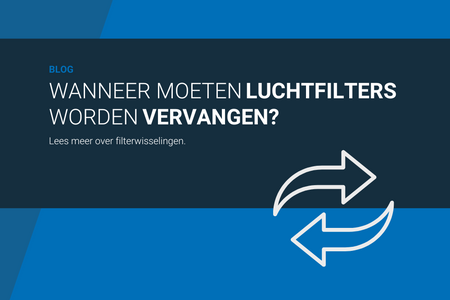 Wanneer moeten luchtfilters worden vervangen?