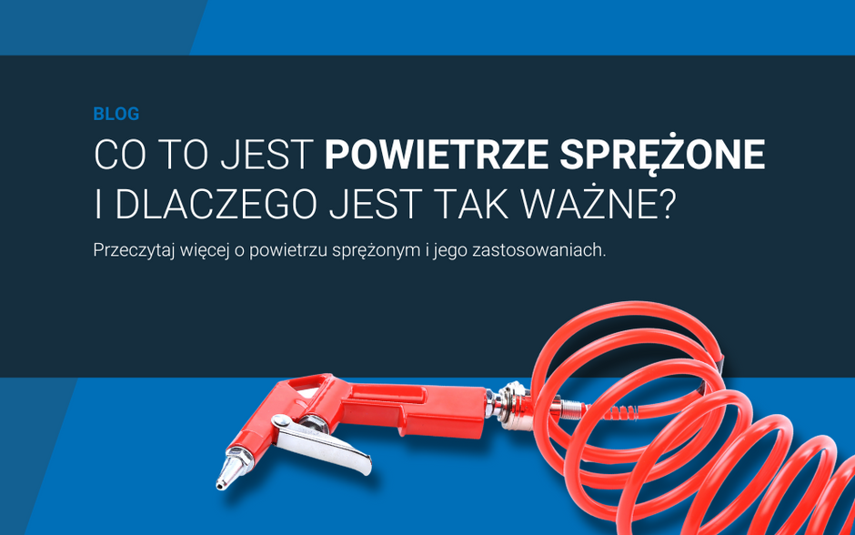 Co to jest sprężone powietrze? I dlaczego to jest ważne?