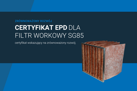 Filtry worka EPD certyfikowane SG85