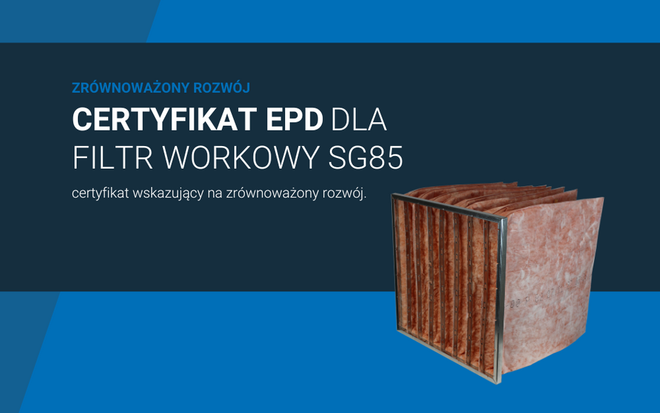 Filtry worka EPD certyfikowane SG85