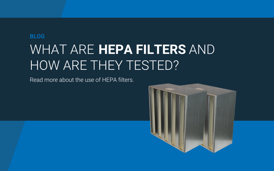 What are HEPA filters and how are they tested?