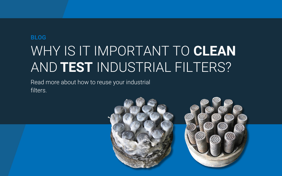 Why have industrial filters cleaned and tested?