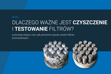 dlaczego przemysłowe filtry wymagają czyszczenia i testowania?