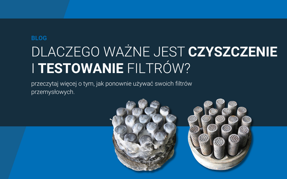 dlaczego przemysłowe filtry wymagają czyszczenia i testowania?