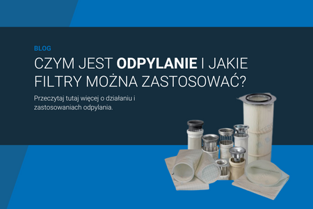 Co to jest odpylenie i jakie filtry można zastosować?