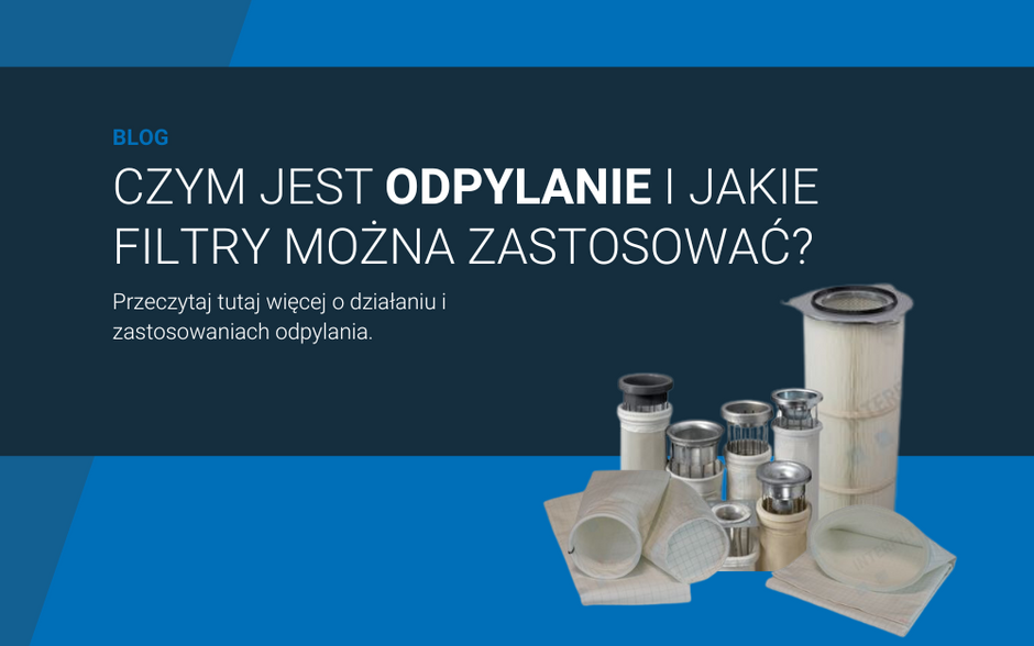 Co to jest odpylenie i jakie filtry można zastosować?