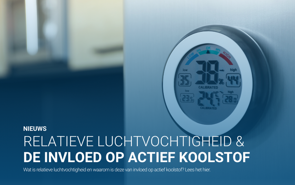 Wat is relatieve luchtvochtigheid en waarom is deze van invloed op actief koolstof?
