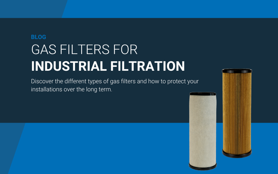 Gas filters for industrial gas filtration