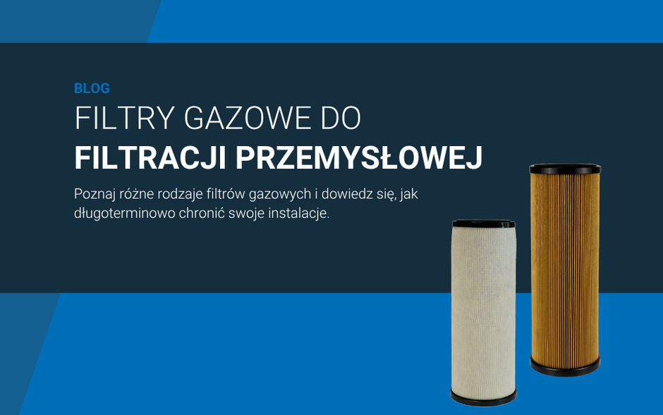 Filtry gazowe do przemysłowej filtracji gazów