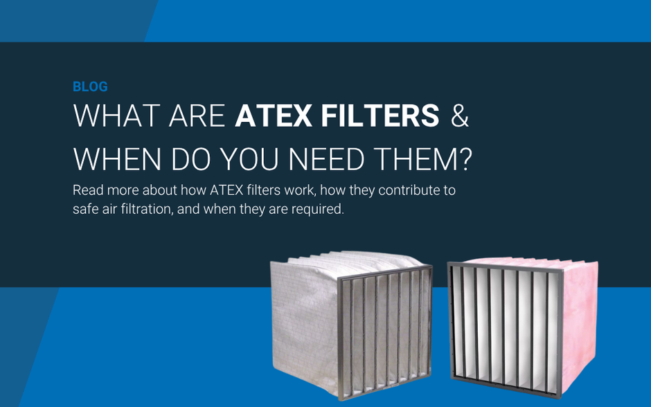 What are ATEX filters and when do you need them?