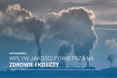 Wpływ jakości powietrza na zdrowie i koszty