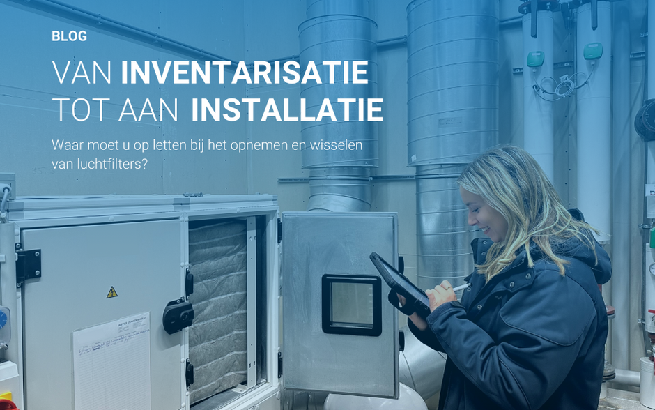 Van inventarisatie tot installatie hvac filters