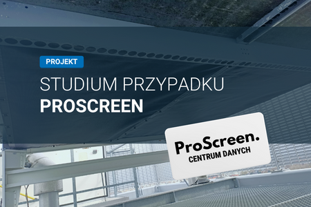 Centrum danych projektu ProScreen (1)