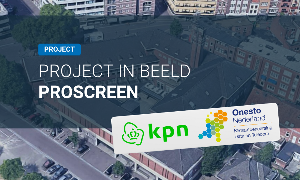 ProScreen op installaties van KPN Venlo