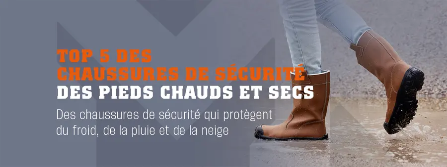 Top 5 des chaussures de sécurité des pieds chauds et secs