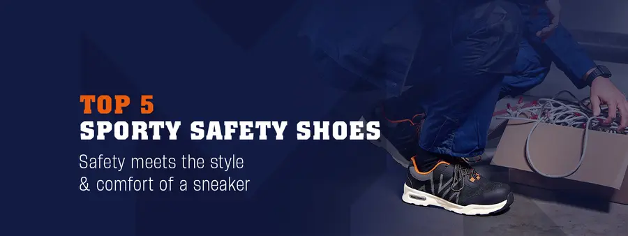A day at work without tired feet? Try these top 5 sporty safety shoes!