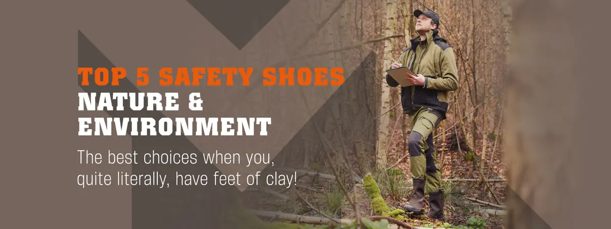 Top 5 safety shoes nature & environment