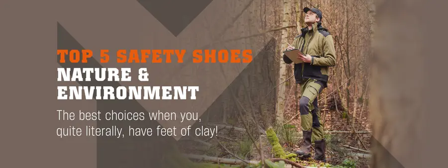 Top 5 safety shoes nature & environment