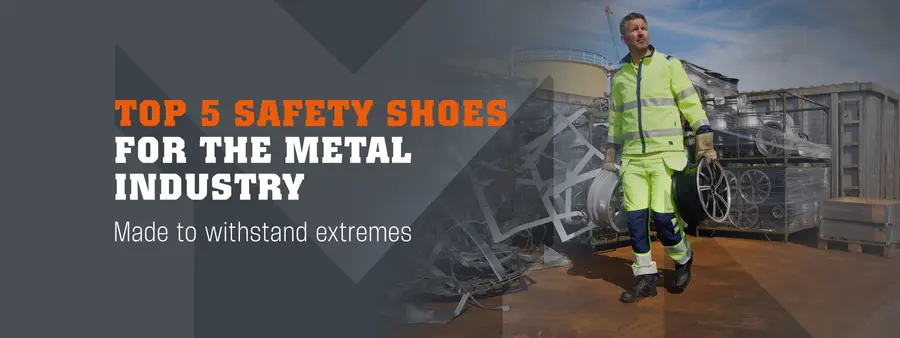 Top 5 safety shoes for the metal industry