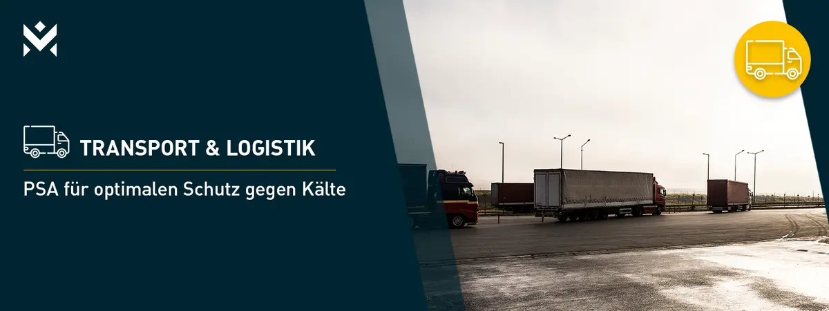 Transport & Logistik – PSA für optimalen Schutz gegen Kälte