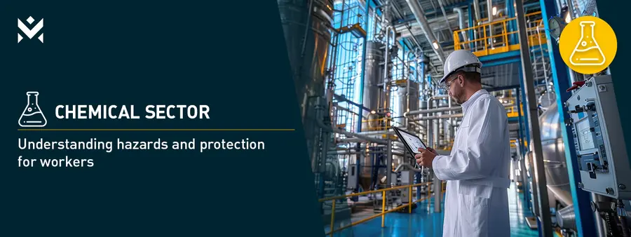Chemical sector – Understanding hazards and protection for workers