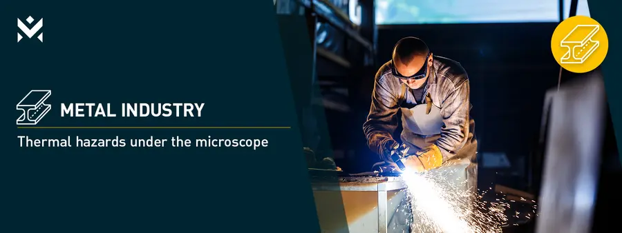 Metal industry – Thermal hazards under the microscope
