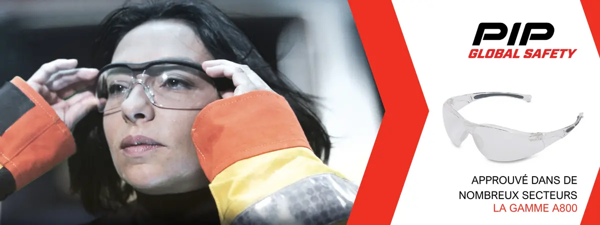 La gamme A800 – Protection Oculaire de Confiance