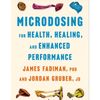 Microdose - Microdosing for Health, Healing and enhanced Performance