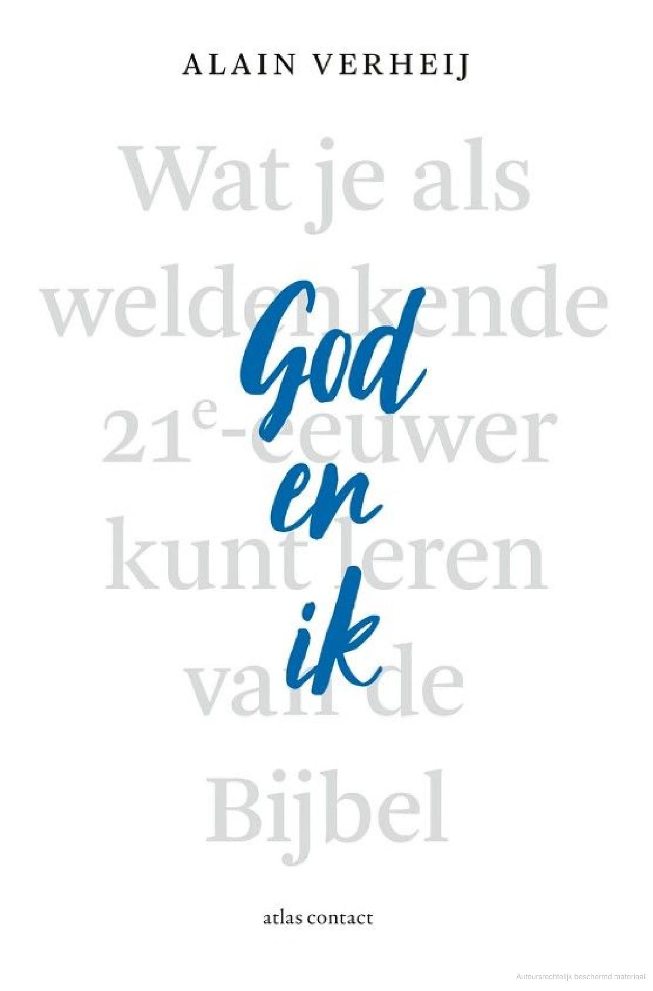 Tijdgenoten met Alain Verheij & 'God en ik'