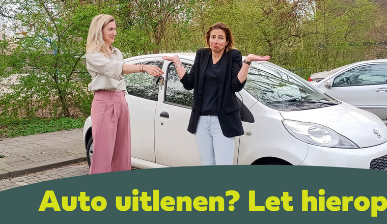 Sharing is caring: sta hier bij stil voordat je je auto uitleent